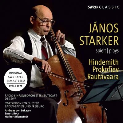 HINDEMITH, P.RAUTAVAARA, E.: Cello ConcertosPROKOFIEV, S.: Symphony-Concerto (Starker, Lukacsy, Bour, Blomstedt) 專輯 János Starker