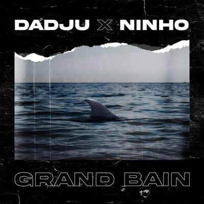 Grand bain 專輯 Dadju