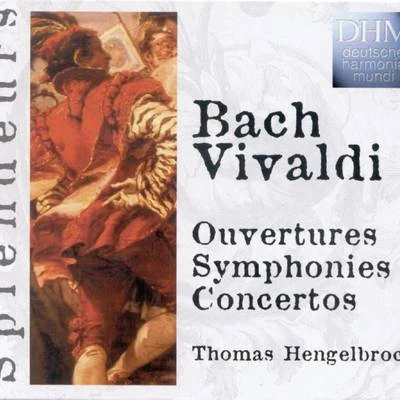 Vivaldi: Ouvertures, Symphonies, Concertos 專輯 Gottfried Von Der Goltz/Thomas Hengelbrock/Balthasar-Neumann-Chor/Freiburger Barockorchester/Andrew Lawrence-King