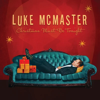 Christmas Must Be Tonight 專輯 Eh440/Luke McMaster