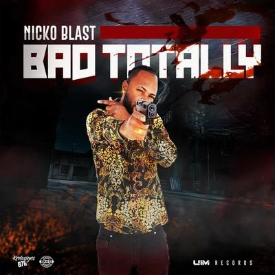 Bad Totally 專輯 Anju Blaxx/Nicko Blast