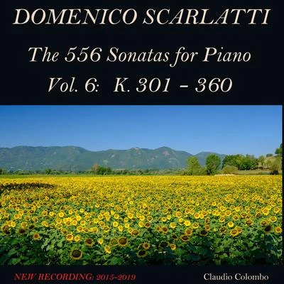 Domenico Scarlatti: The 556 Sonatas for Piano - Vol. 6: K. 301 - 360 專輯 Claudio Colombo