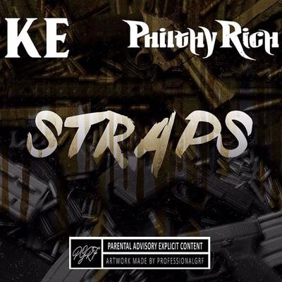 Straps (feat. Philthy Rich) 專輯 Philthy Rich/Yella Beezy/Trapboy Freddy/Mozzy