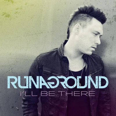 I'll Be There 專輯 RUNAGROUND