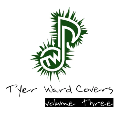 Tyler Ward Covers, Vol. 3 專輯 Tyler Ward