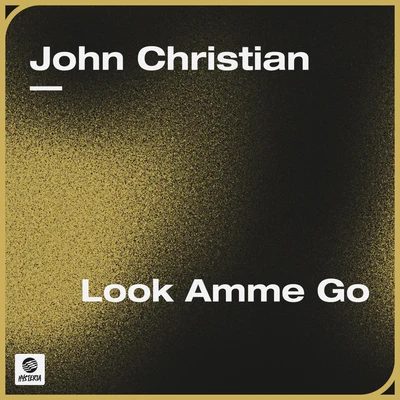 Look Amme Go 專輯 John Christian