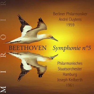 Joseph Keilberth Beethoven, Symphonie No.5 (Miroir)