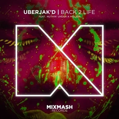 Back 2 Life 專輯 Uberjakd