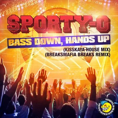 Bass Down, Hands Up 专辑 Audiostalkers/Sporty-O