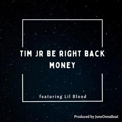 Be Right Back Money (feat. Lil Blood) 專輯 Lil Blood/Nef The Pharaoh/J. Stalin