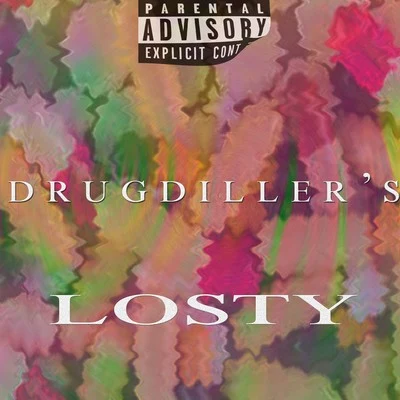 Drugdillers 專輯 Losty