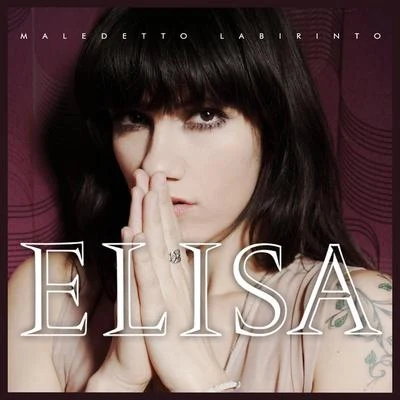 Maledetto Labirinto (Radio Edit) 專輯 Elisa