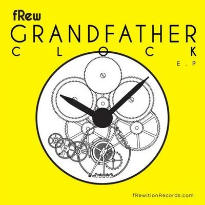 Grandfather Clock E.P 专辑 fRew/Northbrook