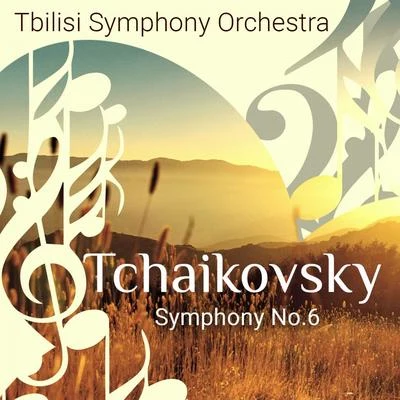 Tchaikovsky: Symphony No. 6 專輯 Eteri Lamoris/Tbilisi Symphony Orchestra/Djansug Kakhidze