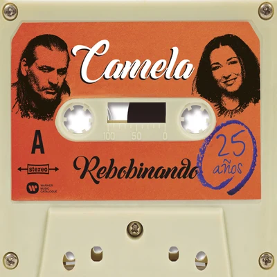 Camela Rebobinando (25 Años)