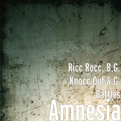 Ricc RoccG. Battles Amnesia