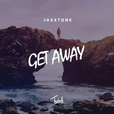 JaxxtoneT-Mass Get Away