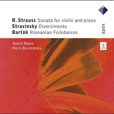 Strauss, Stravinsky Bartók : Violin Sonatas 專輯 Vadim Repin/Pascal Devoyon/Berliner Solisten/Boris Berezovsky/Nathan Milstein