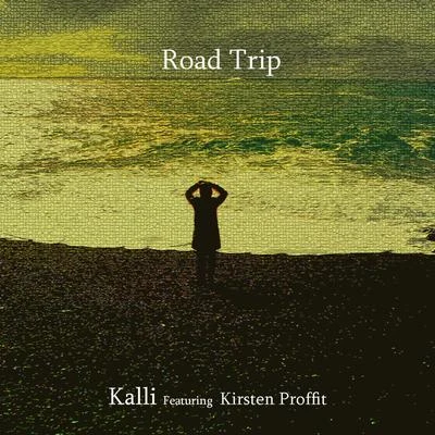 Road Trip - Single 專輯 Jeff Taylor/Kalli