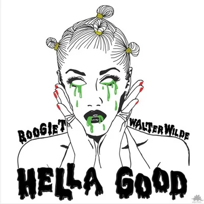 Hella Good 專輯 Walter Wilde