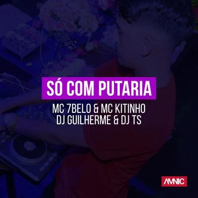 Só Com Putaria 專輯 DJ Guilherme