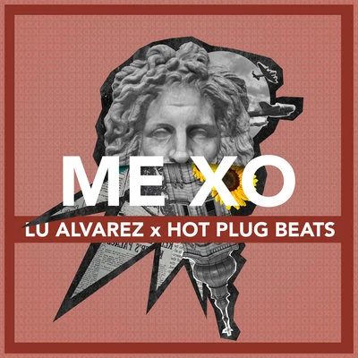 ME XO 專輯 Joaqo/Hot Plug Beats/Killato