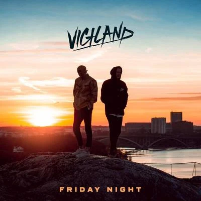 Friday Night 专辑 Vigiland