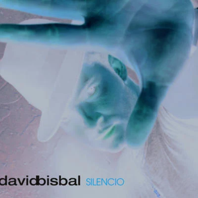 Silencio 专辑 David Bisbal