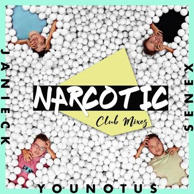 Narcotic (Club Mixes) 專輯 Janieck/Lucas & Steve/Bright Land