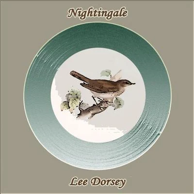 Nightingale 專輯 Lee Dorsey