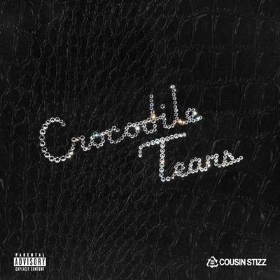 Crocodile Tears 專輯 Cousin Stizz