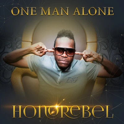 Honorebel One Man Alone