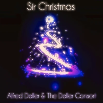 Sir Christmas (Classical Christmas Songs - Remastered) 專輯 Alfred Deller/Desmond Dupré/Gustav Leonhardt