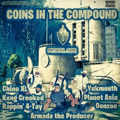 Coins in the Compound 專輯 Chino XL/Twista/KXNG Crooked/Shoestring/Ras Kass