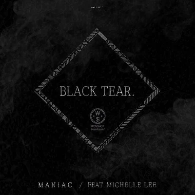 BLACK TEAR 專輯 Maniac