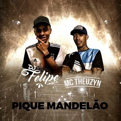 Pique Mandelão 专辑 MC Theuzyn/Mc Gw