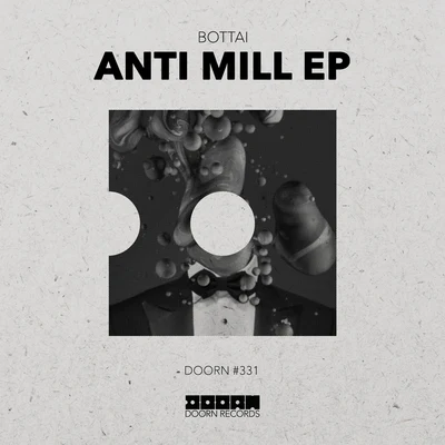 Anti Mill EP 專輯 Bottai/Daddys Groove