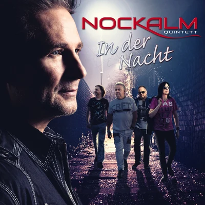 In der Nacht 專輯 Nockalm Quintett