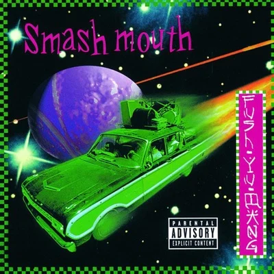 Fush Yu Mang 專輯 Smash Mouth