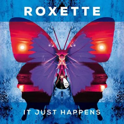 It Just Happens 專輯 Roxette