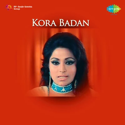 Kora Badan 專輯 Asha Bhosle