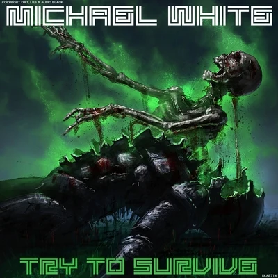 Try To Survive 專輯 Michael White/Miss Lina/Rob Gasser/Rob Gasser & Michael White & Miss Lina