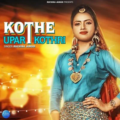 Kothe Upar Kothri - Single 專輯 TR/Ruchika Jangid