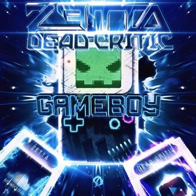 Gameboy 专辑 Glitter Soda/Zetta/Dubscribe/L.M./Quintino & Blasterjaxx