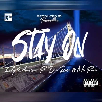 Stay On 專輯 Traxamillion/Nipsey Hussle/E-40/Thai/IZ