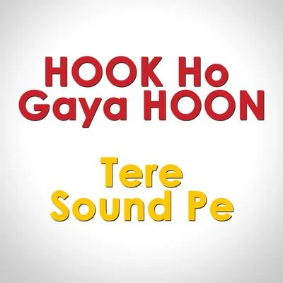 Hook Ho Gaya Hoon 专辑 Shashwat Singh