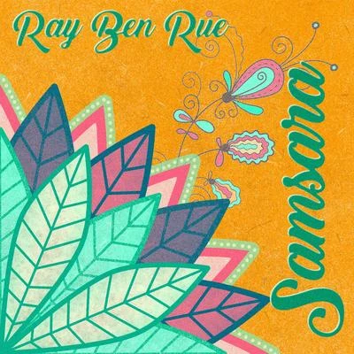 Samsara 专辑 Ray Ben Rue