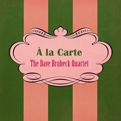 À La Carte 專輯 Dave Brubeck/Coleman Hawkins & His Orchestra