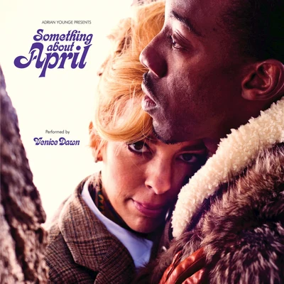 Adrian Younge Presents: Something About April 專輯 Adrian Younge