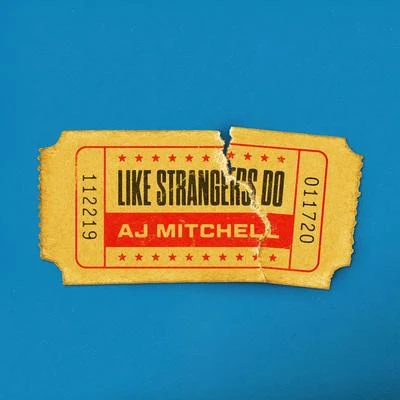 Like Strangers Do 專輯 AJ MitChell